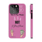Pay To Play Phone Case