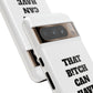 Funny Phone Case - "That B!tch Can Have U 4L" - Tough & Stylish Protection