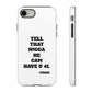 Tough Cases: Bold Quote Phone Case for Confident Individuals