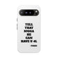 Tough Cases: Bold Quote Phone Case for Confident Individuals
