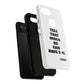 Tough Cases: Bold Quote Phone Case for Confident Individuals