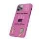 Pay To Play Phone Case