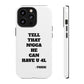 Tough Cases: Bold Quote Phone Case for Confident Individuals