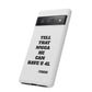 Tough Cases: Bold Quote Phone Case for Confident Individuals