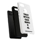 Funny Phone Case - "That B!tch Can Have U 4L" - Tough & Stylish Protection