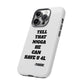 Tough Cases: Bold Quote Phone Case for Confident Individuals
