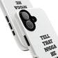 Tough Cases: Bold Quote Phone Case for Confident Individuals