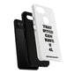 Funny Phone Case - "That B!tch Can Have U 4L" - Tough & Stylish Protection