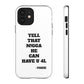 Tough Cases: Bold Quote Phone Case for Confident Individuals