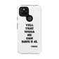 Tough Cases: Bold Quote Phone Case for Confident Individuals