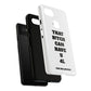 Funny Phone Case - "That B!tch Can Have U 4L" - Tough & Stylish Protection