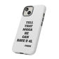 Tough Cases: Bold Quote Phone Case for Confident Individuals