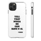 Tough Cases: Bold Quote Phone Case for Confident Individuals