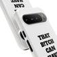 Funny Phone Case - "That B!tch Can Have U 4L" - Tough & Stylish Protection