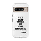 Tough Cases: Bold Quote Phone Case for Confident Individuals