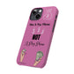 Pay To Play Phone Case