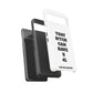Funny Phone Case - "That B!tch Can Have U 4L" - Tough & Stylish Protection