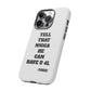 Tough Cases: Bold Quote Phone Case for Confident Individuals