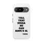 Tough Cases: Bold Quote Phone Case for Confident Individuals
