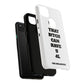 Funny Phone Case - "That B!tch Can Have U 4L" - Tough & Stylish Protection