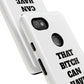 Funny Phone Case - "That B!tch Can Have U 4L" - Tough & Stylish Protection