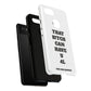 Funny Phone Case - "That B!tch Can Have U 4L" - Tough & Stylish Protection