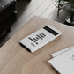 Tough Cases: Bold Quote Phone Case for Confident Individuals