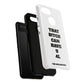 Funny Phone Case - "That B!tch Can Have U 4L" - Tough & Stylish Protection