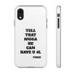 Tough Cases: Bold Quote Phone Case for Confident Individuals