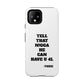 Tough Cases: Bold Quote Phone Case for Confident Individuals