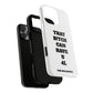 Funny Phone Case - "That B!tch Can Have U 4L" - Tough & Stylish Protection