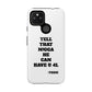 Tough Cases: Bold Quote Phone Case for Confident Individuals